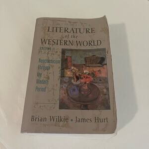 Literature of the Western World Volume II  softback book Wilkie Hurt
